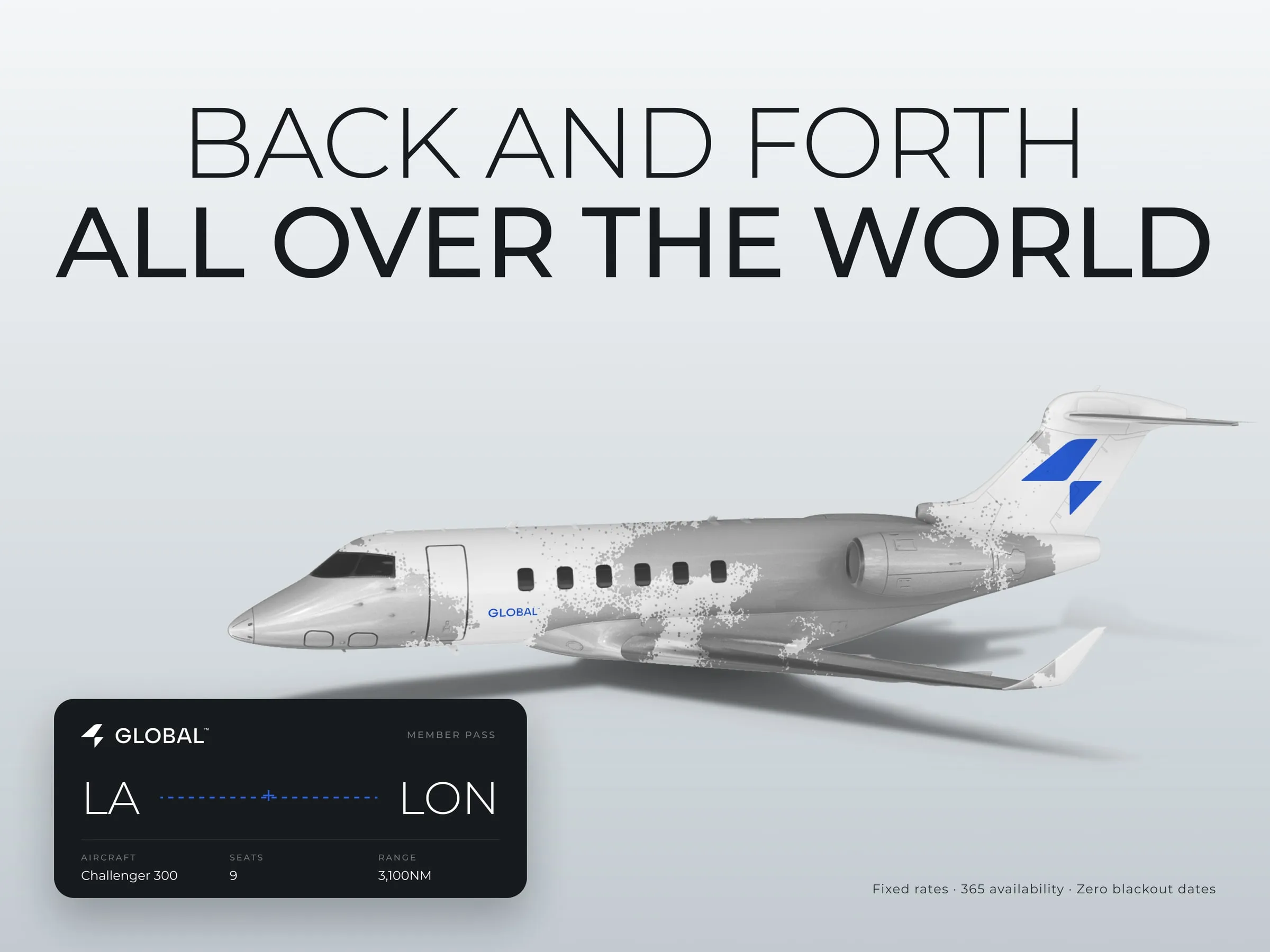 Global artwork with a branded jet and a member pass from LA to London